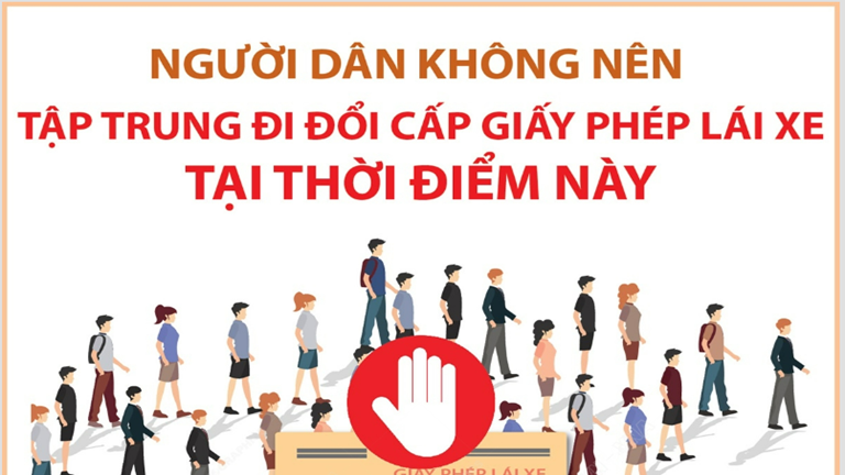 Người dân không nên tập trung đi đổi cấp giấy phép lái xe tại thời điểm này